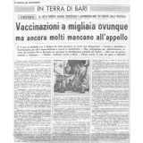 In pi� in quei giorni le autorit� avviarono la pi� grande operazione di profilassi dalla fine del Secondo conflitto mondiale...